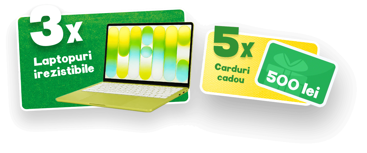 3x Laptopuri irezistibile și 5x Carduri cadou 500 lei